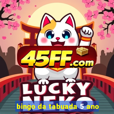 bingo da tabuada 5 ano